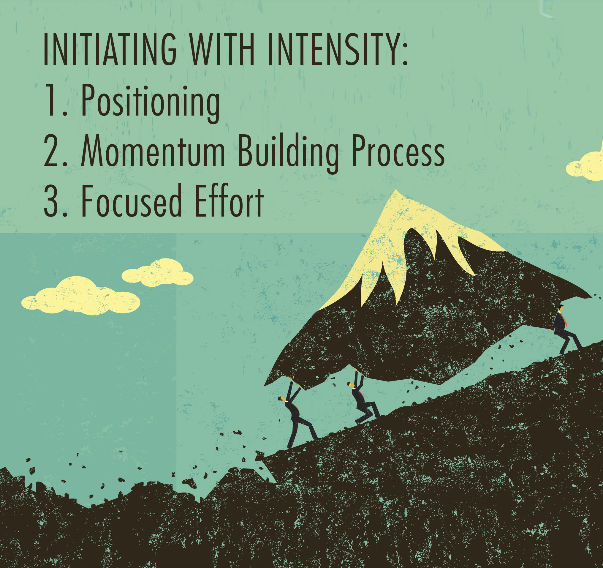 Read more about the article Initiating with Intensity: 3 Keys to Success